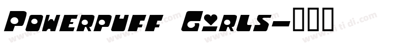 Powerpuff Girls字体转换